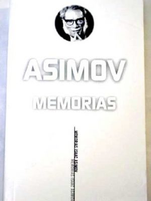 9788440681201_memorias-asimov-spanish-edition_front-1.jpg Memorias asimov (spanish edition)