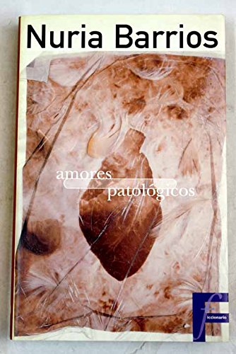 9788440682321_amores-patologicos-ficcionario-spanish-edition_front-1.jpg Amores patológicos (ficcionario) (spanish edition)