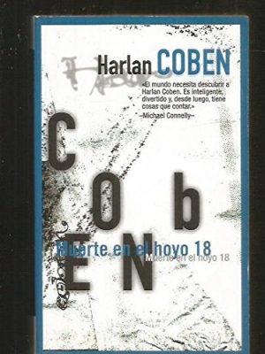 Muerte el el hoyo 18 (spanish edition)