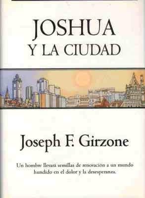 Joshua y la ciudad (spanish edition)