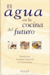 El agua en la cocina del futuro