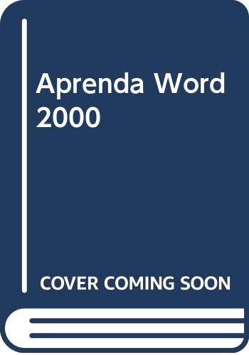 Aprenda word 2000 (spanish edition)