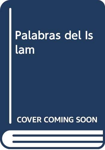 Palabras del islam (spanish edition)