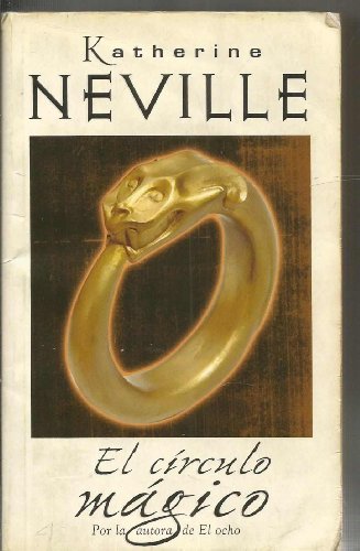 El círculo mágico. novela. traducción de laura paredes.