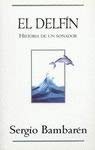 Delfin, el (spanish edition)