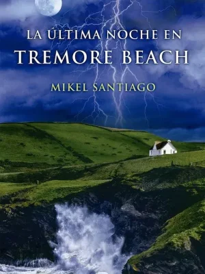 La última noche en tremore beach