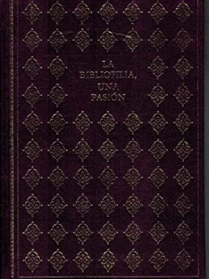9788440712851_la-bibliofilia-una-pasi34n_front-1.jpg La bibliofilia, una pasi¾n