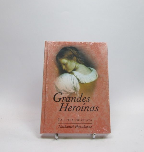 Grandes heroínas: la letra escarlata