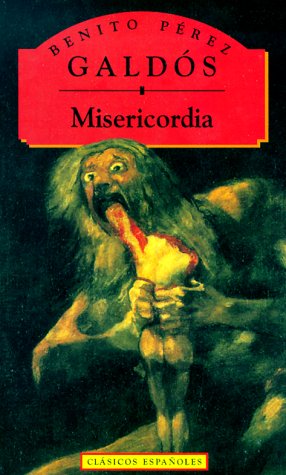 Misericordia (clasicos españoles) (spanish edition)
