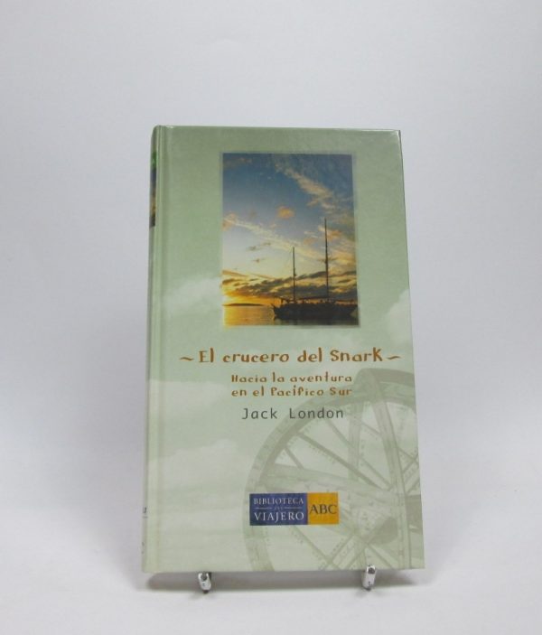 El crucero del snark hacia la aventura en el pacífico sur