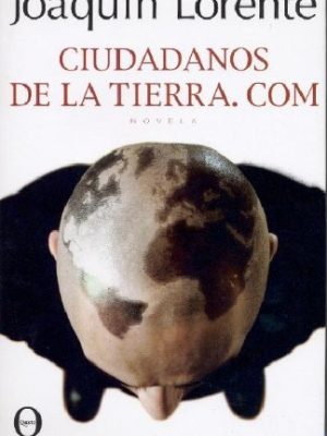 Ciudadanos de la tierra.com (spanish edition)