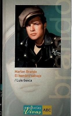 9788441320703_marlon-brando-el-hombre-salvaje_front-3.jpg Marlon brando (el hombre salvaje).