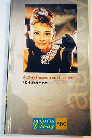 Audrey hepburn en el recuerdo