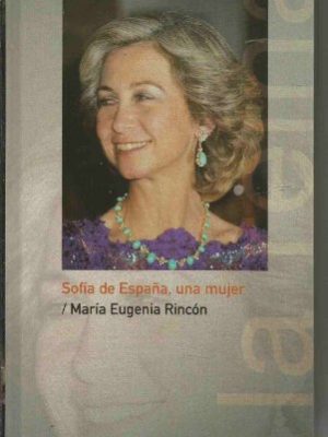 Sofía de españa: una mujer