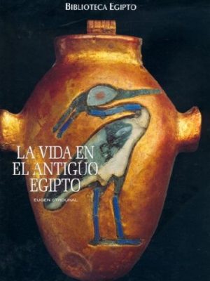 9788441321311_biblioteca-egipto-la-vida-en-el-antiguo-egipto-spanish-edition_front-1.jpg Biblioteca egipto. la vida en el antiguo egipto (spanish edition)