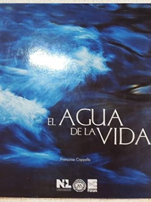El agua de la vida (spanish edition)