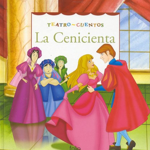 La cenicienta (teatro cuentos) (spanish edition)