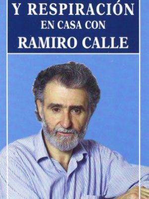 Relajacion y respiracion con r. calle (spanish edition)