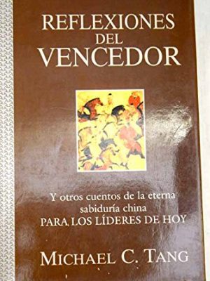 Reflexiones del vencedor (a victor's reflections) (spanish edition)