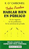 9788441408494_todos-pueden-hablar-bien-en-publico-edaf-bolsillo-spanish-edition_front-1.jpg Todos pueden hablar bien en publico (edaf bolsillo) (spanish edition)