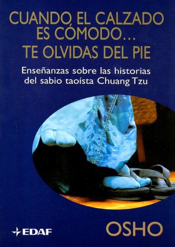 Cuando el calzado es comodo..te olv.pie (spanish edition)