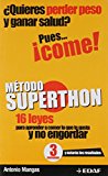 9788441418912_metodo-superthon-16-leyes-para-aprender-acomer-lo-que-te-gusta-y-no-engordar-plus-vitae-spanish-_front-1.jpg Método superthon: 16 leyes para aprender acomer lo que te gusta y no engordar (plus vitae) (spanish edition)