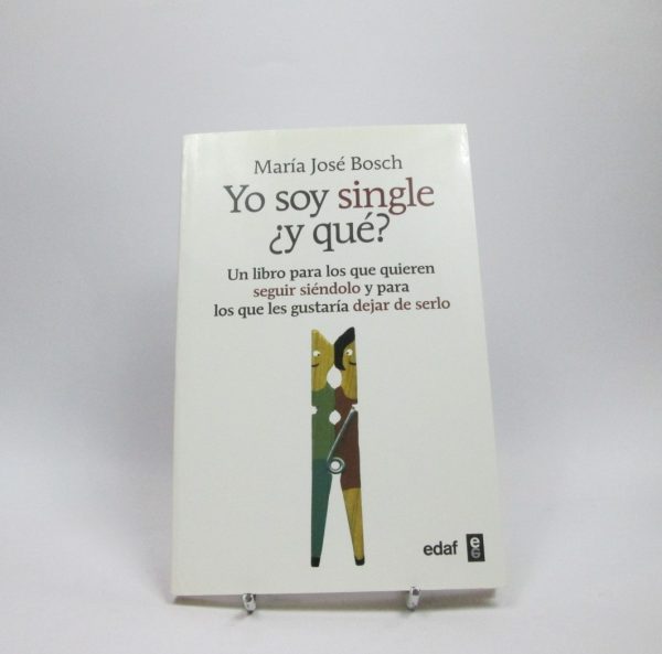 Yo soy single ¿y qué?