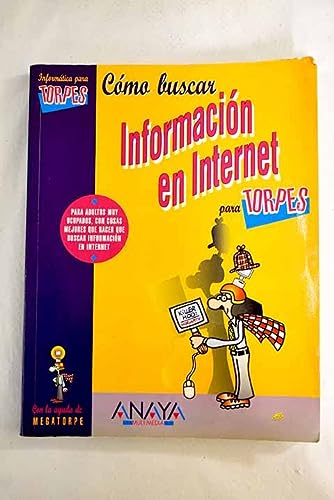 Cómo buscar información en internet para torpes