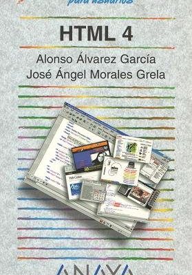 Html 4 (guias practicas) (spanish edition)