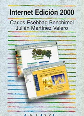 Internet - edicion 2000 - guia para usuarios (spanish edition)