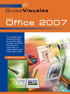 Office 2007 (guias visuales/ visual guides) (spanish edition)
