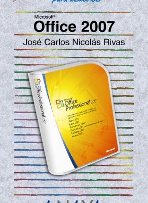 Office 2007 (guias practicas/ practical guides) (spanish edition)