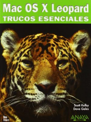 Mac os x leopard. trucos esenciales (títulos especiales) (spanish edition)