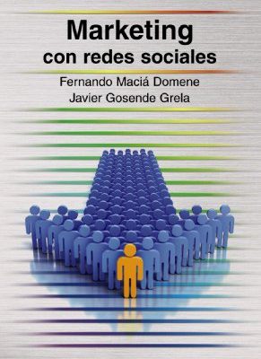 Marketing con redes sociales (guías prácticas) (spanish edition)