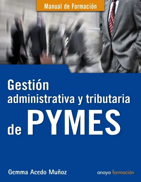 Gestión administrativa y tributaria de pymes
