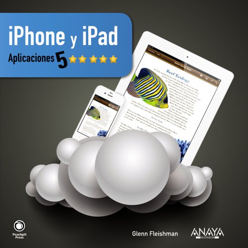 Iphone & ipad. aplicaciones 5 estrellas (spanish edition)