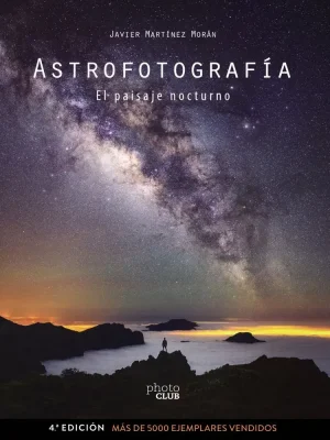 9788441542587_astrofotografia-el-paisaje-nocturno_front-1.webp Astrofotografía. el paisaje nocturno