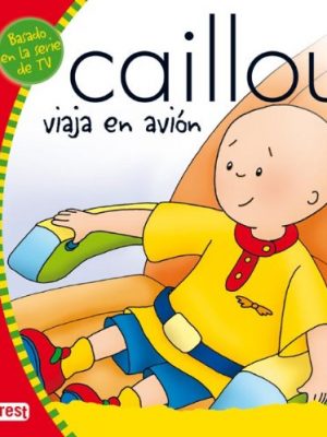 9788444140346_caillou-viaja-en-avion-mis-cuentos-de-caillou-spanish-edition_front-4.jpg Caillou viaja en avión (mis cuentos de caillou) (spanish edition)