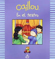 Caillou en el teatro