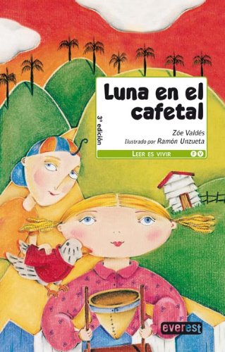 9788444143514_luna-en-el-cafetal-leer-es-vivir-spanish-edition_front-1.jpg Luna en el cafetal (leer es vivir) (spanish edition)