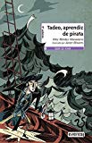 Tadeo, aprendiz de pirata (leer es vivir) (spanish edition)