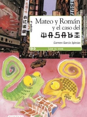 Mateo y román y el caso del wasabi