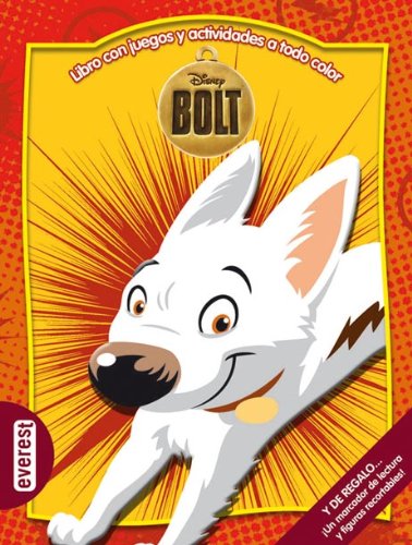 Bolt: libro con juegos y actividades a todo color (multieducativos disney) (spanish edition)