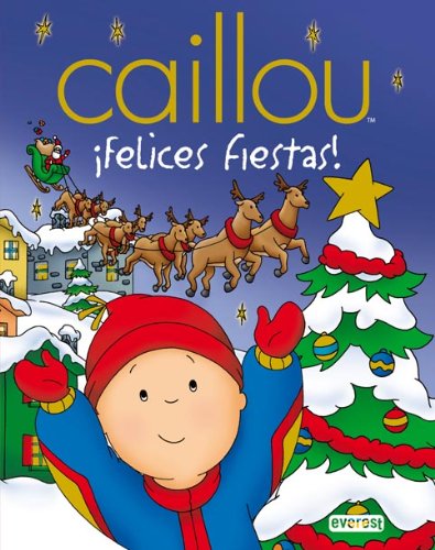 9788444162461_caillou-felices-fiestas-libros-de-regalo-spanish-edition_front-1.jpg Caillou: ¡felices fiestas! (libros de regalo) (spanish edition)