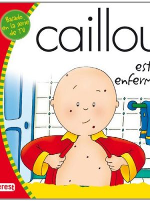 9788444162515_caillou-esta-enfermo_front-3.jpg Caillou está enfermo