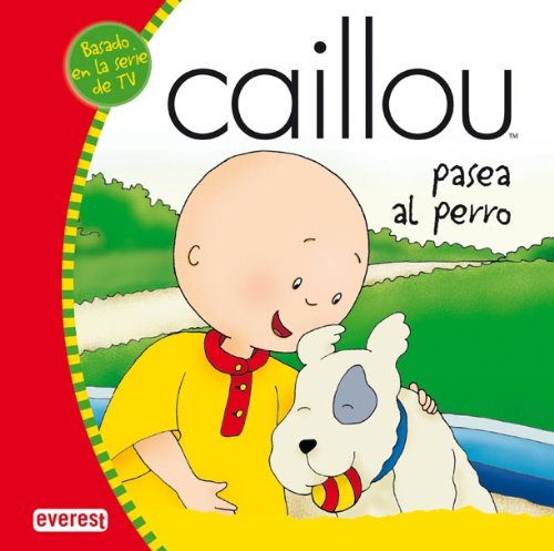 9788444162539_caillou-pasea-al-perro_front-4.jpg Caillou pasea al perro