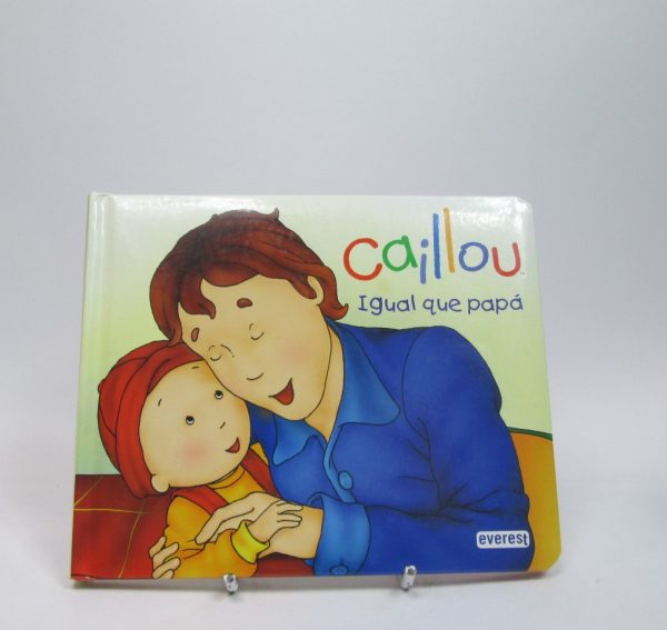 Caillou: igual que papá