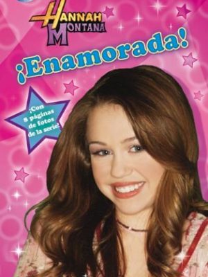 Hannah montana. enamorada. novelización (spanish edition)