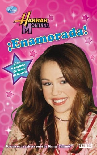 Hannah montana. enamorada. novelización (spanish edition)
