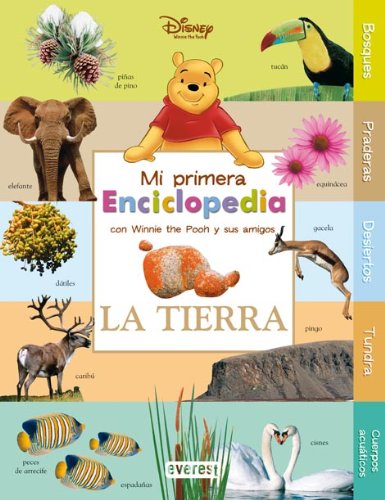 Mi primera enciclopedia con winnie the pooh. la tierra (mi primera enciclopedia con winnie the pooh y sus amigos) (spanish edition)